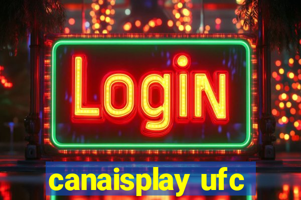 canaisplay ufc